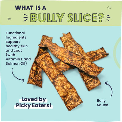 Bully Slices - Beef Flavor